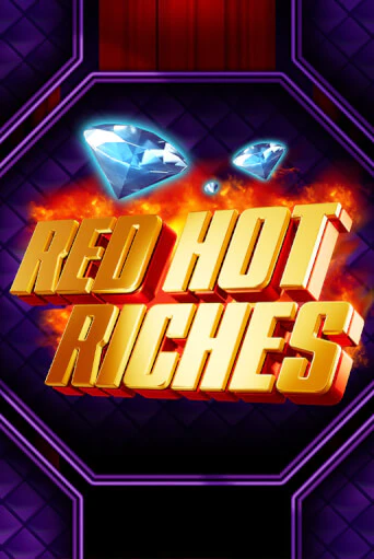 Демо версия игры Red Hot Riches | VAVADA BY 