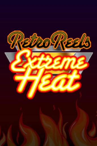 Демо версия игры Retro Reels - Extreme Heat | VAVADA BY 