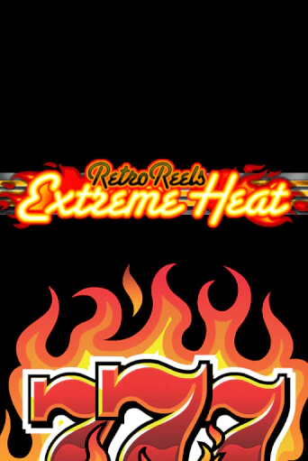 Демо версия игры Retro Reels - Extreme Heat | VAVADA BY 