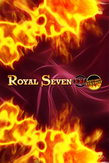 Демо версия игры Royal Seven XXL Red Hot Firepot | VAVADA BY 