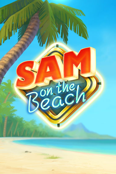 Демо версия игры Sam on the Beach | VAVADA BY 