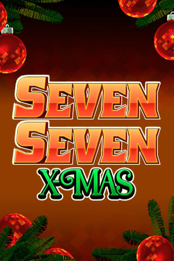 Демо версия игры Seven Seven Xmas | VAVADA BY 