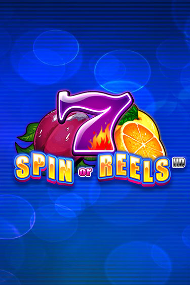 Демо версия игры Spin or Reels HD | VAVADA BY 