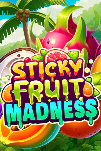 Демо версия игры Sticky Fruit Madness | VAVADA BY 