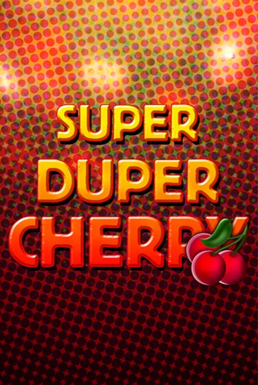 Демо версия игры Super Duper Cherry | VAVADA BY 