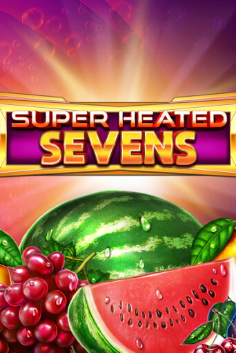 Демо версия игры Super Heated Sevens | VAVADA BY 