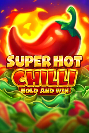 Демо версия игры Super Hot Chilli | VAVADA BY 