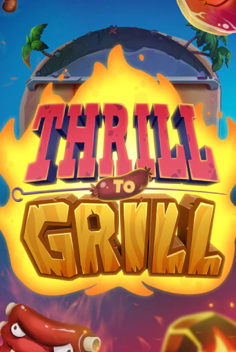 Демо версия игры Thrill to Grill | VAVADA BY 