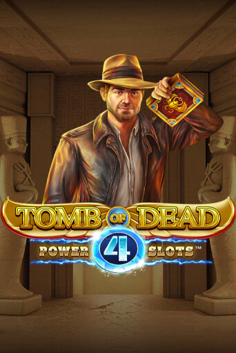 Демо версия игры Tomb of Dead: Power 4 slots | VAVADA BY 