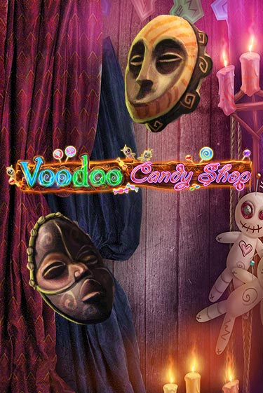 Демо версия игры Voodoo Candy Shop | VAVADA BY 