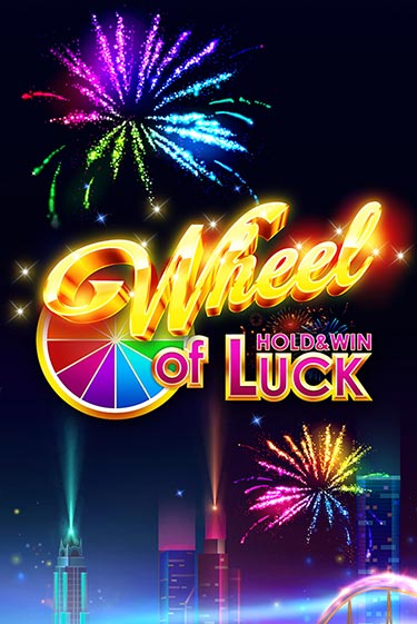 Демо версия игры Wheel of Luck: Hold & Win | VAVADA BY 