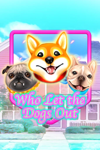 Демо версия игры Who Let The Dogs Out | VAVADA BY 