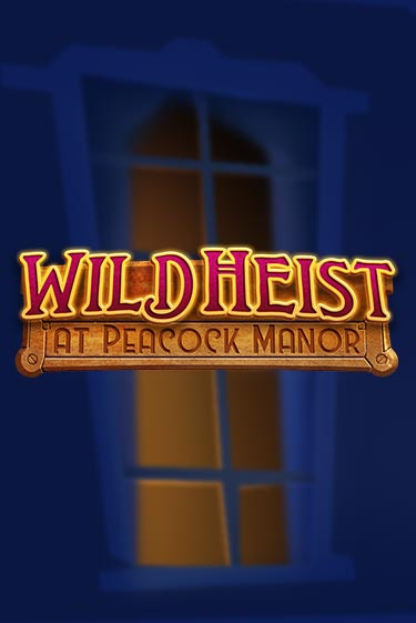 Демо версия игры Wild Heist at Peacock Manor | VAVADA BY 