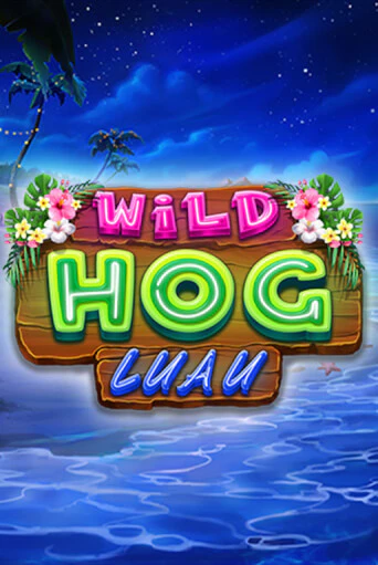 Демо версия игры Wild Hog Luau | VAVADA BY 