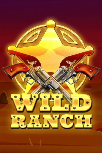 Демо версия игры Wild Ranch | VAVADA BY 