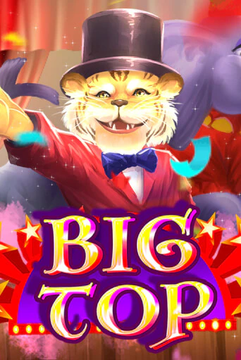 Демо версия игры Big Top | VAVADA BY 