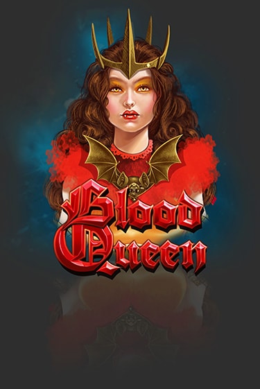 Демо версия игры Blood Queen | VAVADA BY 