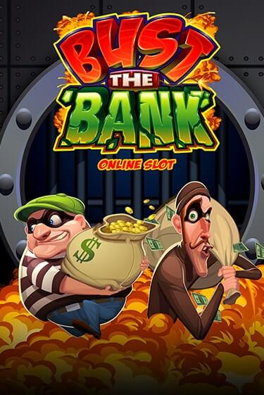 Демо версия игры Bust The Bank | VAVADA BY 