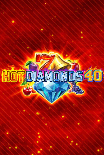 Демо версия игры Hot Diamonds 40 | VAVADA BY 