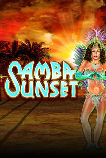 Демо версия игры Samba Sunset | VAVADA BY 