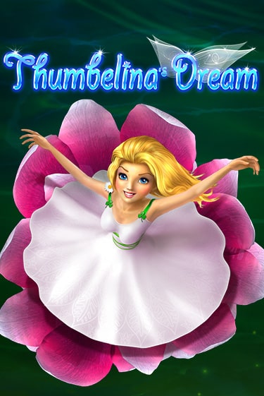 Демо версия игры Thumbelina's Dream | VAVADA BY 